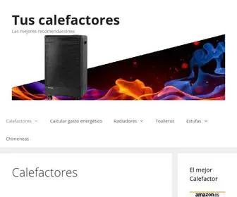 Tuscalefactores.com(Los mejores calefactores) Screenshot