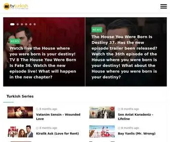 Tvturkish.com(Turkish Tv Series and Drama New) Screenshot