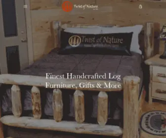 Twistofnature.com(Twist Of Nature Handcrafted Log Furniture) Screenshot