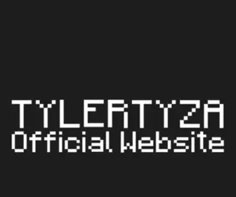 Tylertyza.com(Tylertyza's Official Website) Screenshot