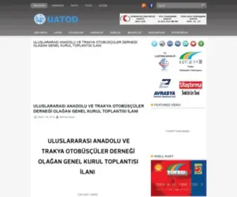 Uatod.org.tr(Uluslararası Anadolu ve Trakya Otobüsçüler Derneği) Screenshot