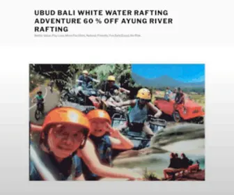 Ubudraftingadventure.com(Ubud Rafting Adventure 70 % Off Ayung River Rafting Bali) Screenshot