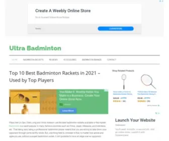 Ultrabadminton.com(Top 10 Best Badminton Rackets Comparison 2021) Screenshot