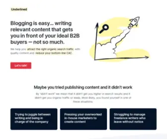Underlined.co(We're writing relevant content that gets you in front of your buyers) Screenshot