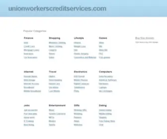 Unionworkerscreditservices.com(Union Workers Credit Services) Screenshot
