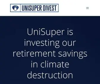 Unisuperdivest.org(UniSuper Divest) Screenshot