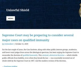 Unlawfulshield.com(A Cato Institute Website Dedicated to Abolishing Qualified Immunity) Screenshot