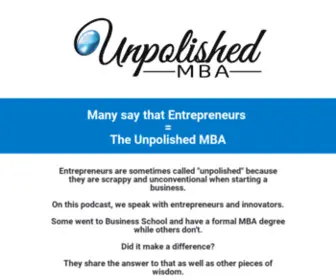 Unpolishedmba.com(Unpolished MBA Podcast Home) Screenshot