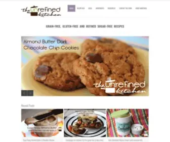Unrefinedkitchen.com(The Unrefined Kitchen) Screenshot