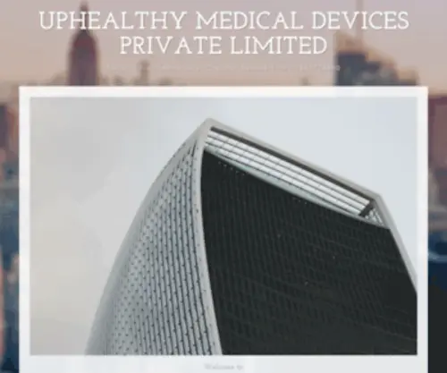 Uphealthy.in(UPHEALTHY MEDICAL DEVICES PRIVATE LIMITED) Screenshot