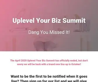 Uplevelyourbizsummit.com(The Summit Has Ended) Screenshot