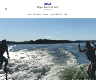 Upperlakefoil.com(Rise to the top) Screenshot