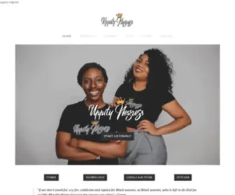 Uppitynegress.org(Black women podcasts) Screenshot