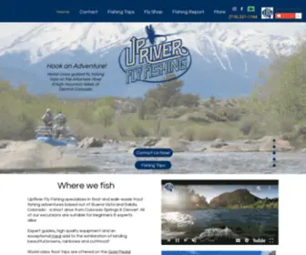 Upriverflyfishing.com(Guided Fishing Trips) Screenshot