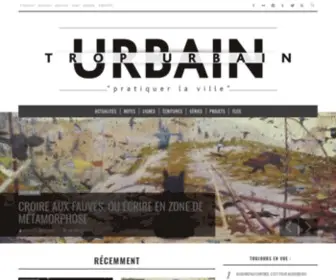 Urbain-Trop-Urbain.fr(Urbain, trop urbain) Screenshot