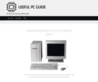 UsefulpcGuide.com(PC Hack For Your Daily Office Work) Screenshot