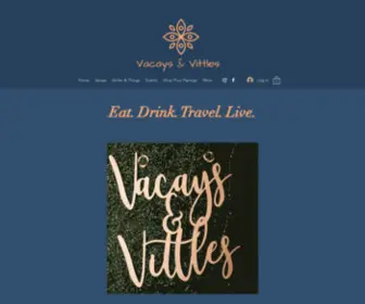 Vacaysandvittles.com(Vacays & Vittles) Screenshot