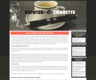 Vapoter-E-Cigarette.fr(Nos conseils pour bien vapoter) Screenshot