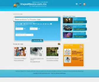 Viajeamexico.com.mx(La guía turística en internet de los mejores destinos de México) Screenshot