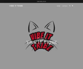 Vibeittribe.com(VIBE IT TRIBE) Screenshot