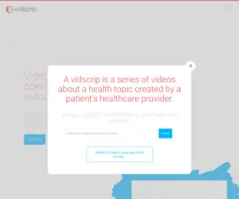 Vidscrip.com(Record videos that keep your patients on) Screenshot