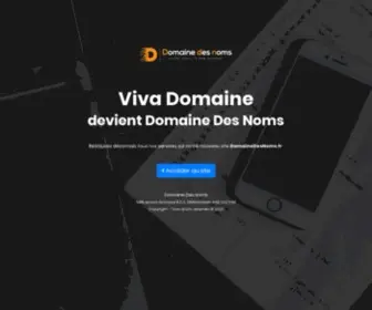 VivaDomaine.com(Viva Domaine devient Domaine Des Noms) Screenshot