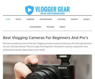 Vloggergear.com(Best Vlogging Cameras & Reviews of 2020) Screenshot