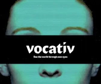 Vocativ.com(See the world through new eyes) Screenshot
