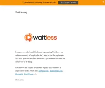 Waitless.org(Wait Less) Screenshot