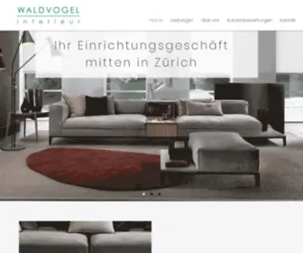 Waldvogel-Interieur.ch(Einrichtungsgeschäft in Zürich) Screenshot