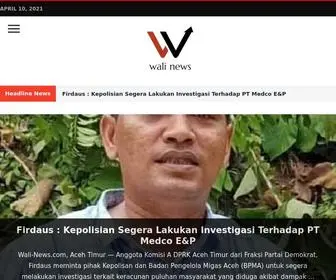 Wali-News.com(Berita Daerah Pilihan) Screenshot