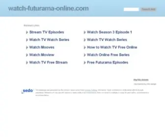 Watch-Futurama-Online.com(南宁玻璃总公司) Screenshot