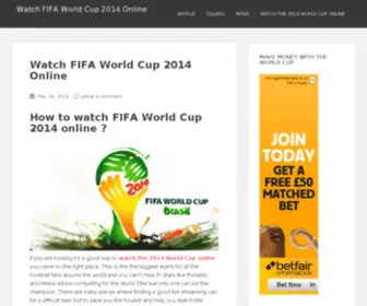 WatchfifaWorldcup2014Online.org(2022 FIFA World Cup Live Stream Reddit Alternatives) Screenshot