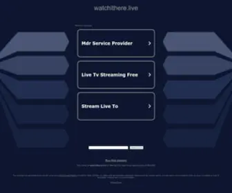 Watchithere.live(Watchithere live) Screenshot