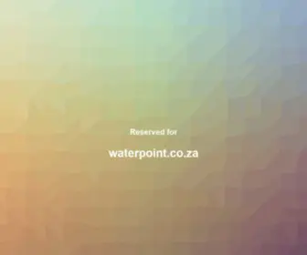 Waterpoint.co.za(Soon to be the new home of) Screenshot