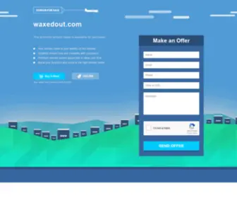 Waxedout.com(waxedout) Screenshot