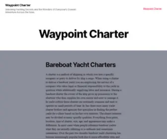 Waypointcharter.com(Unlocking Yachting Secrets and the Wonders of Everyone's Oceanic Adventure Across the Seas) Screenshot