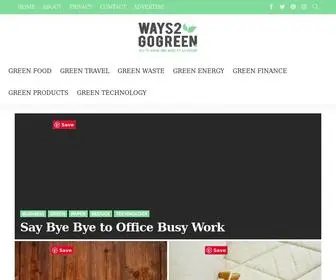 Ways2Gogreenblog.com(Eco-Friendly and Sustainable Lifetyle) Screenshot