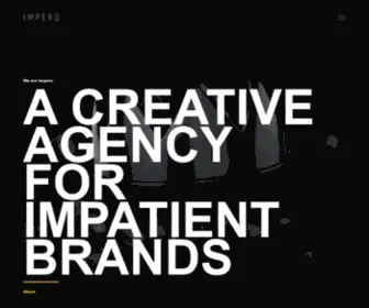 Weareimpero.com(The Creative Agency for Impatient Brands) Screenshot