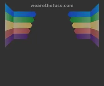 Wearethefuss.com(wearethefuss) Screenshot