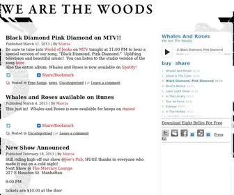 Wearethewoods.us(We Are The Woods) Screenshot