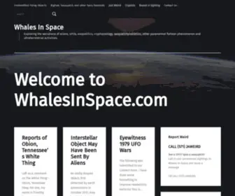 Whalesinspace.com(Exploring the weirdness of aliens) Screenshot