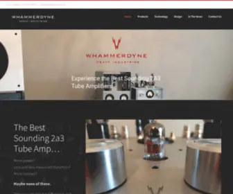 Whammerdyne.com(The Best pure class a tube amplifiers in the world) Screenshot