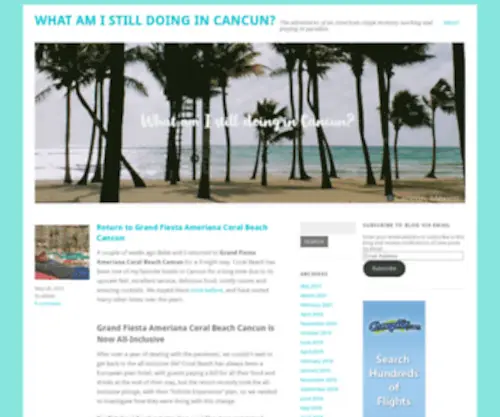 Whatamistilldoingincancun.com(The adventures of an American single mommy working and playing in paradise) Screenshot