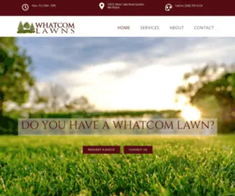 Whatcomlawns.com(Bellingham Lawn Care) Screenshot