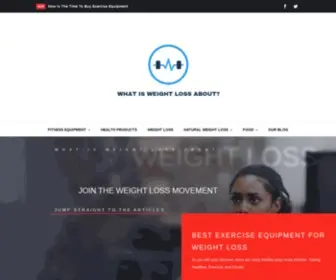 Whatisweightlossabout.com(Weight Loss Journey) Screenshot