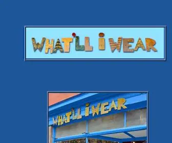 Whatlliwear.com(What'll I Wear) Screenshot