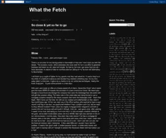 Whatthefetch.com(Whatthefetch) Screenshot