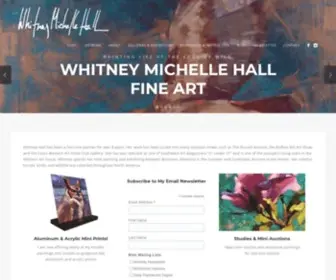 Whitneymhall.com(Whitney Michelle Hall Fine Art) Screenshot