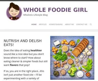 Wholefoodiegirl.com(Wholistic Lifestyle Blog) Screenshot